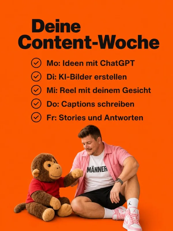 Oranger Slide von Colin: Deine Content-Woche, mit Wochenplan von Montag bis Freitag. Darunter sitzt Gernot Pirker am Boden neben einem Plüschaffen im roten Shirt. KI-generiertes Bild.
